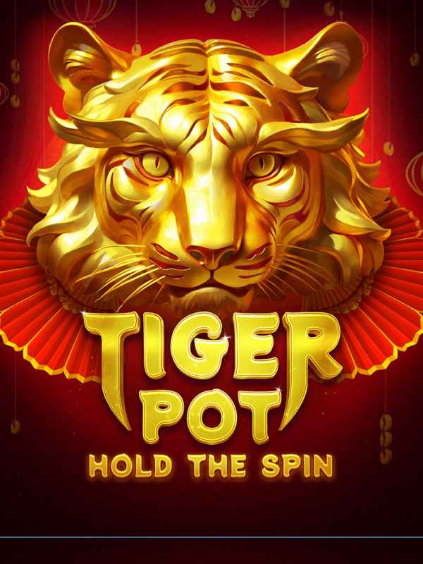 Tiger Pot: Hold The Spin