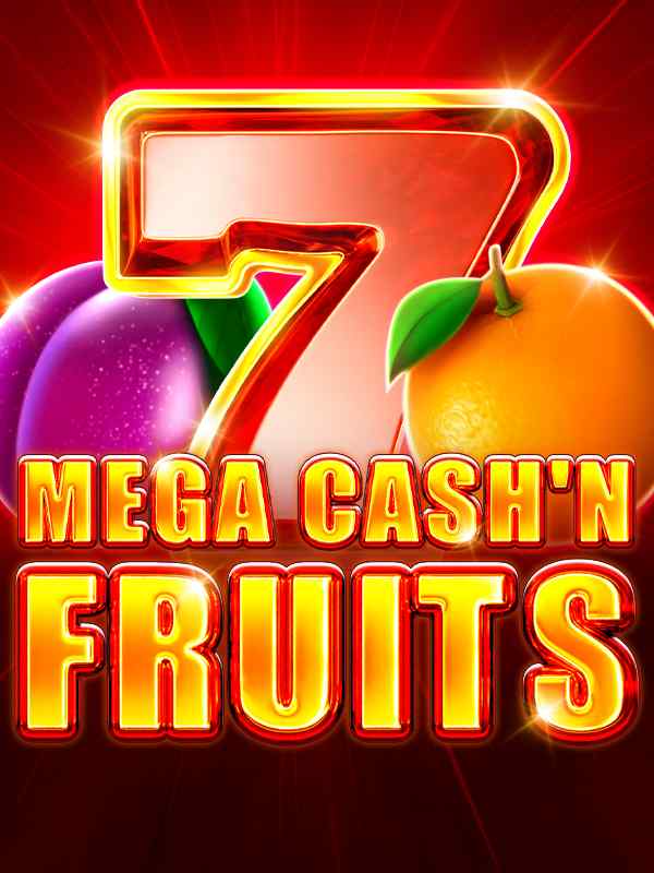 Mega Cash'n Fruits