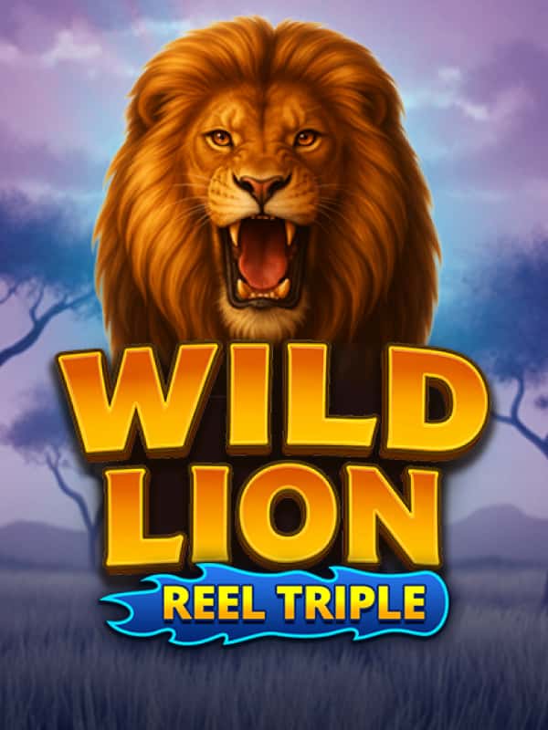 Wild Lion + Reel Triple