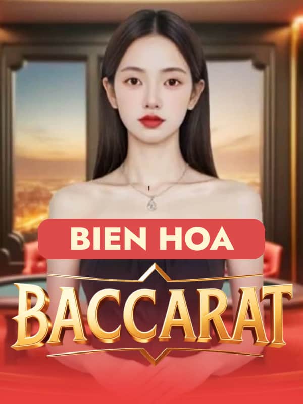 Baccarat - Bien Hoa