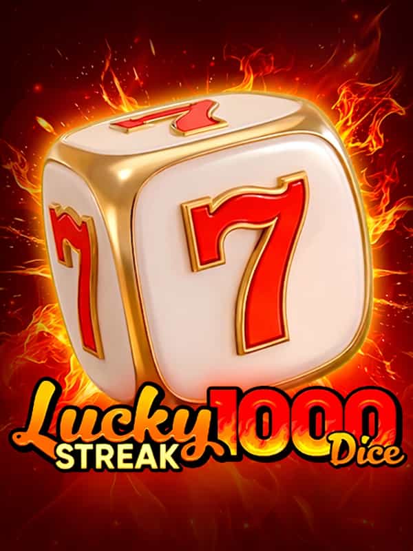 Lucky Streak 1000 (Dice)