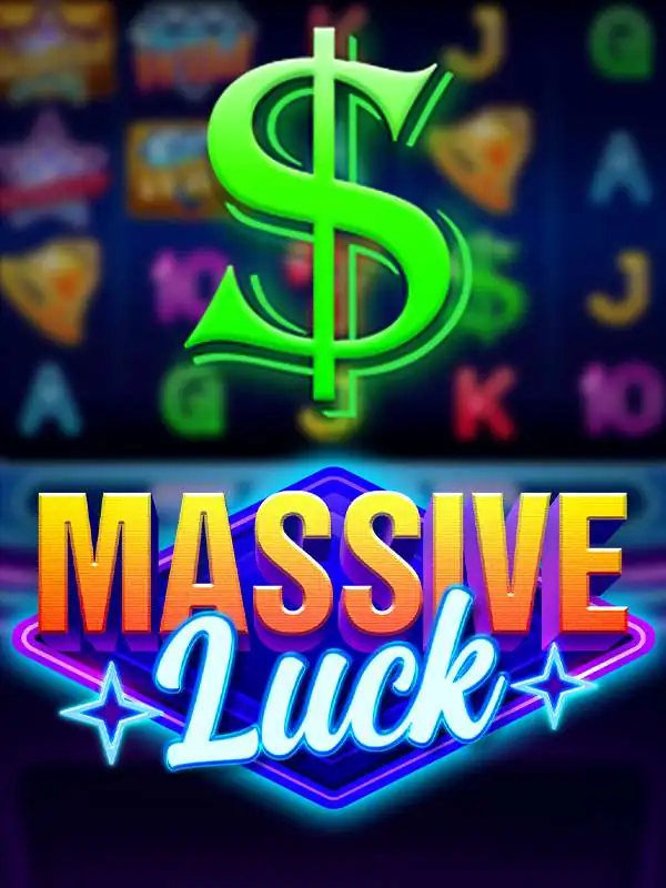 Massive Luck