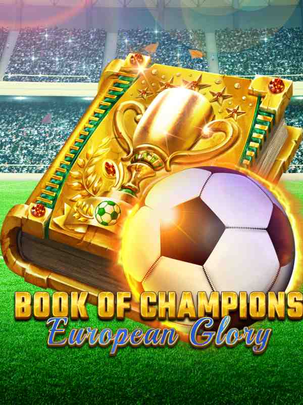 Book of Champions - European Glory