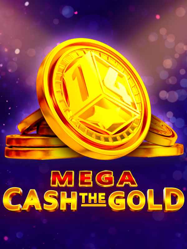 Mega Cash The Gold