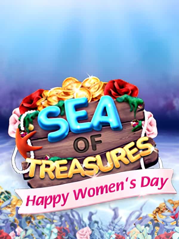 Sea of Treasures  8 March