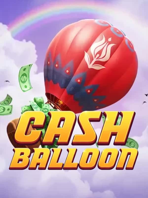 Cash balloon