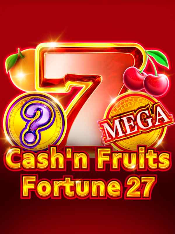 Cash'n Fruits Fortune 27