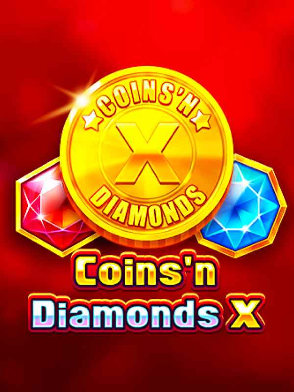 Coins'n Diamonds X