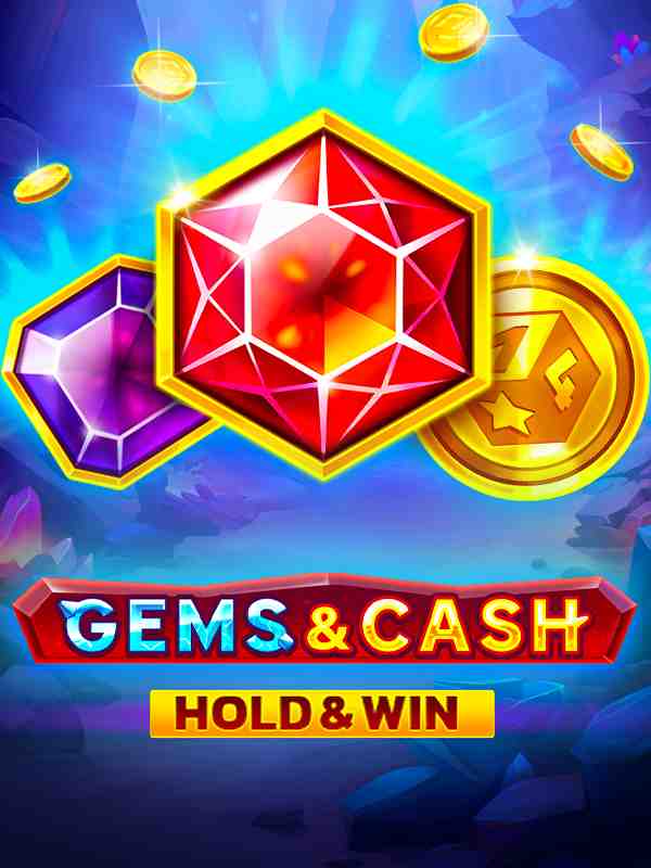 Gems And Cash Hold And Win