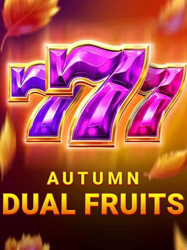 Autumn Dual Fruits