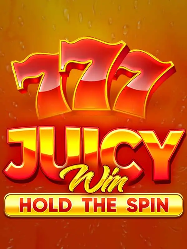Juicy Win: Hold the Spin