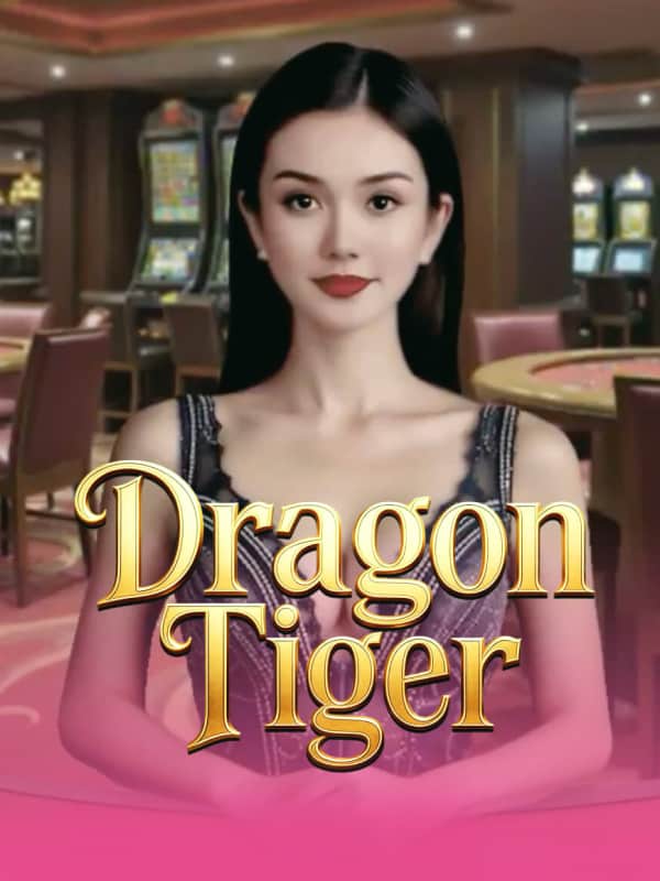 Dragon Tiger - Sheraton