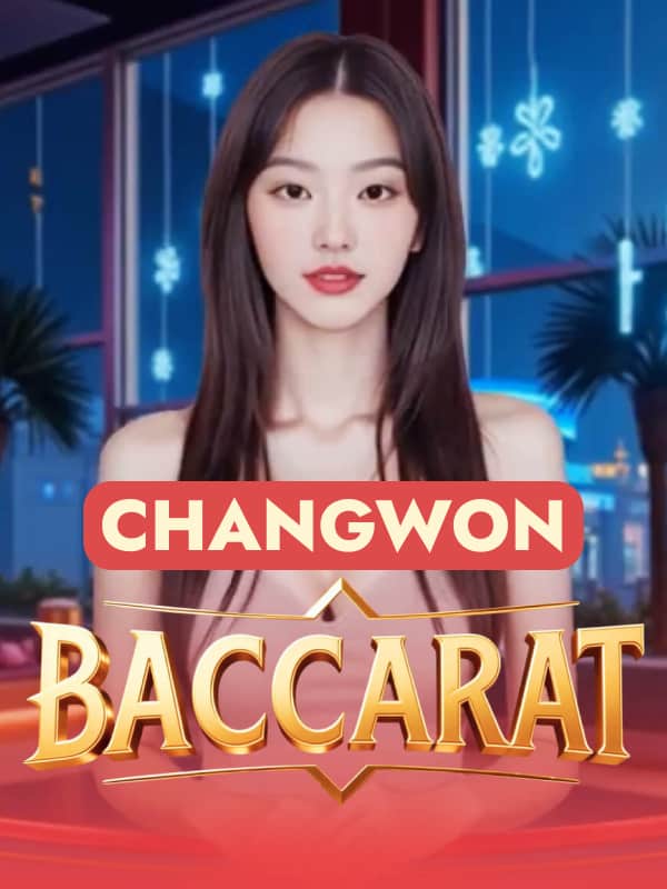 Baccarat - Changwon