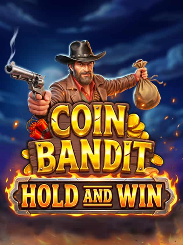 Coin Bandit: Hold and Win