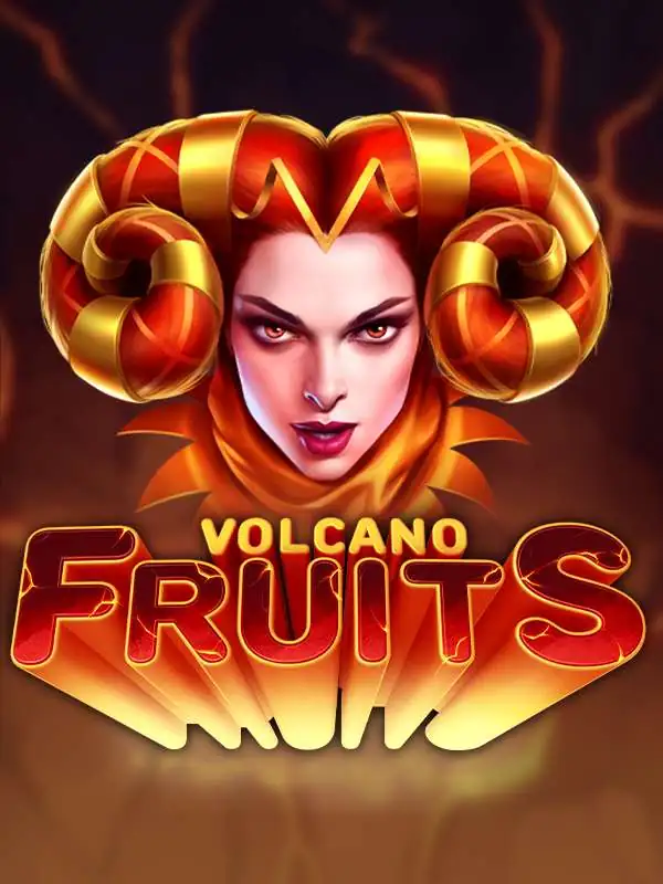 Volcano Fruits