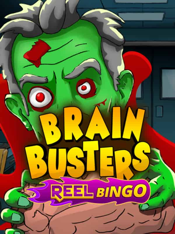Brain Busters + Reel Bingo