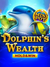 Dolphin's Wealth Hold And Win